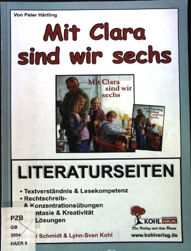 Mit Clara sind wir sechs. Literaturseiten. 1. Aufl. - Härtling, Peter