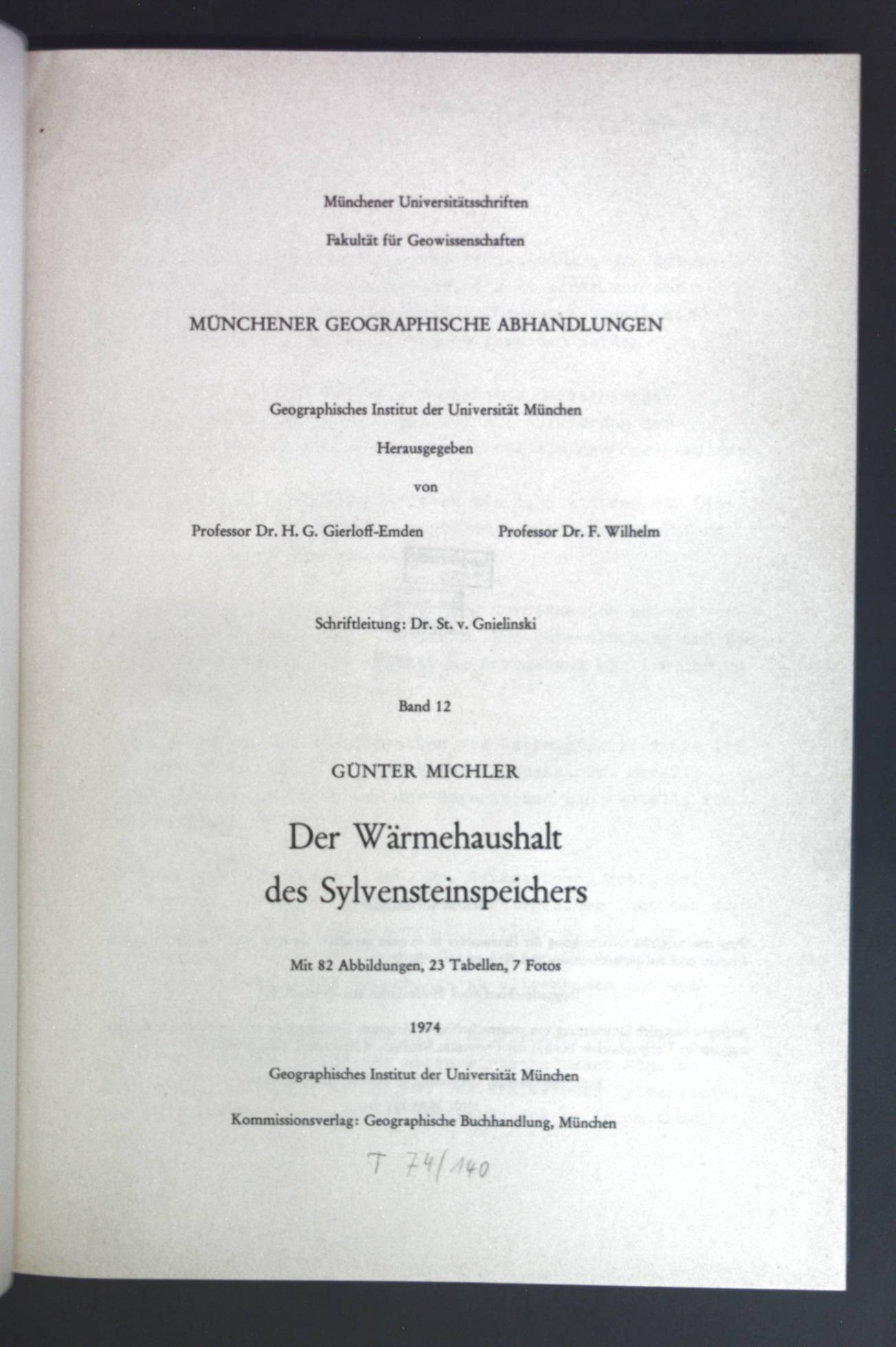 Der Wärmehaushalt des Sylvensteinspeichers. Münchener geographische Abhandlungen ; Bd. 12. - Michler, Günter