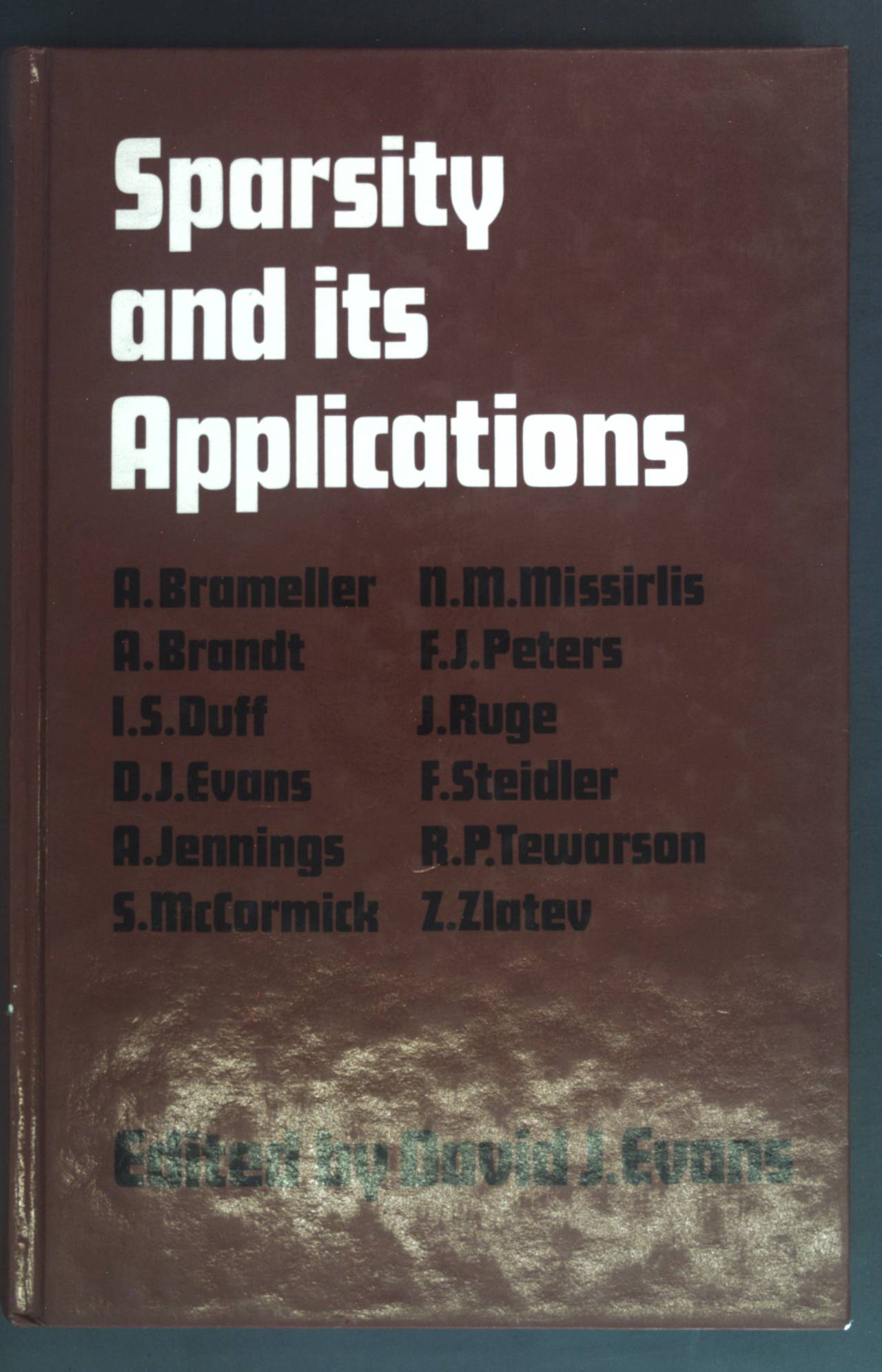 Sparsity and its Applications - Evans, David J.
