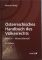 Österreichisches Handbuch des Völkerrechts: BAND II: Materialienteil.   5. Auflage; - August Reinisch