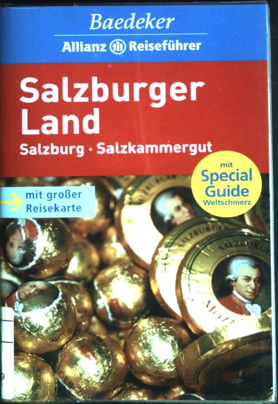 Salzburger Land, Salzburg, Salzkammergut. Baedeker-Allianz-Reiseführer 8. Aufl. - Bacher, Isolde, Rainer (Red.) Eisenschmid und Rasso Knoller