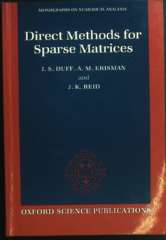 Direct Methods for Sparse Matrices - Duff, I. S., A. M. Erisman and J. K. Reid