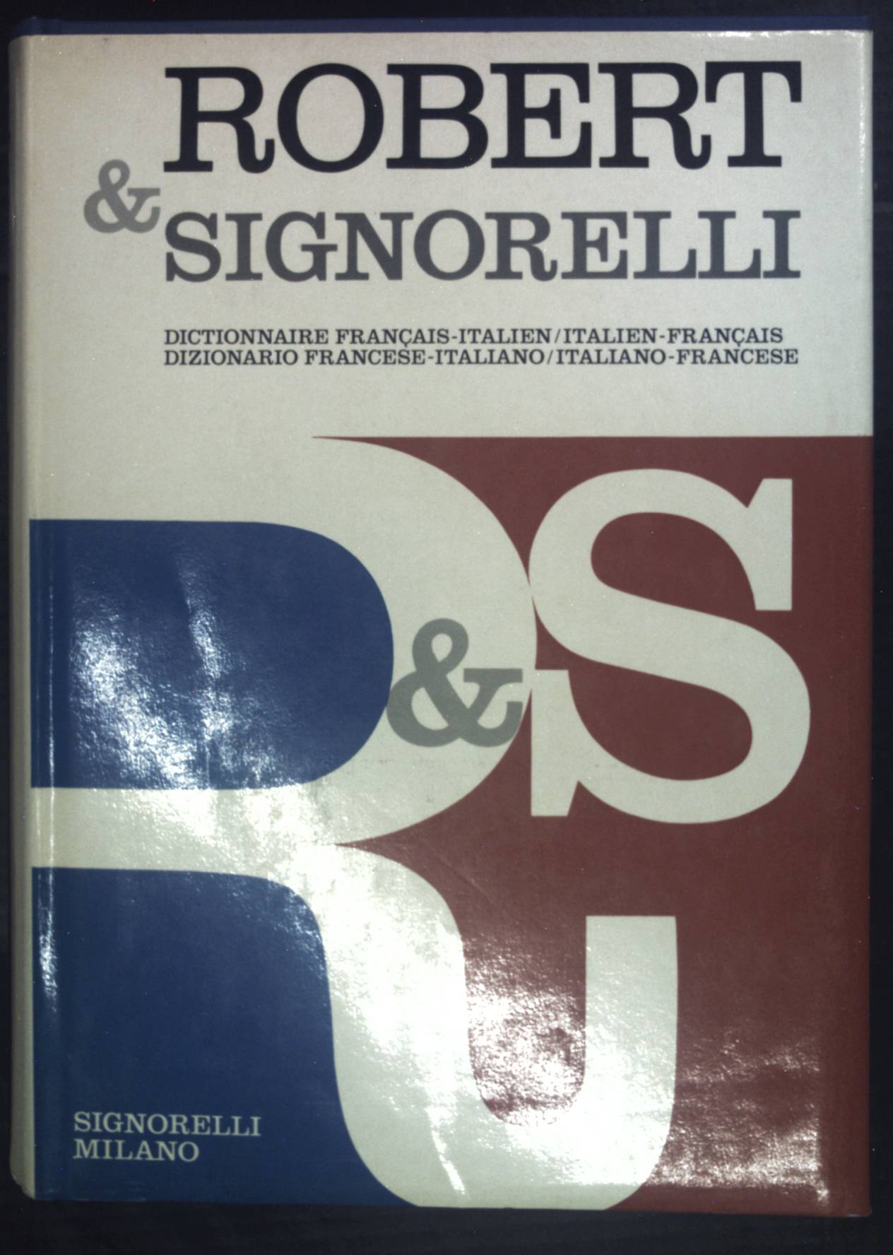 Dictionnaire français-italien, italien-français. - Robert und Signorelli
