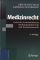 Medizinrecht: Arztrecht, Arzneimittelrecht, Medizinprodukterecht und Transfusionsrecht.   6. Auflage; - Erwin Deutsch, Andreas Spickhoff