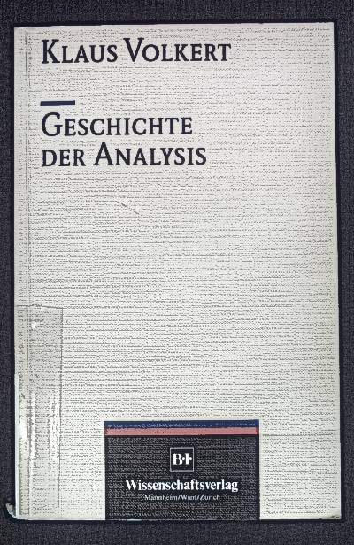 Geschichte der Analysis. - Volkert, Klaus