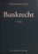 Bankrecht.   5. Auflage - Hans-Peter Schwintowski