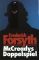 McCreadys Doppelspiel : Roman. - Frederick Forsyth