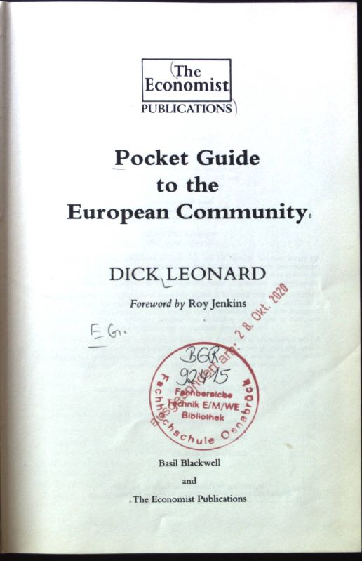 Pocket Guide to the European Community; The Economist Pocket Guides; - Leonard, Dick