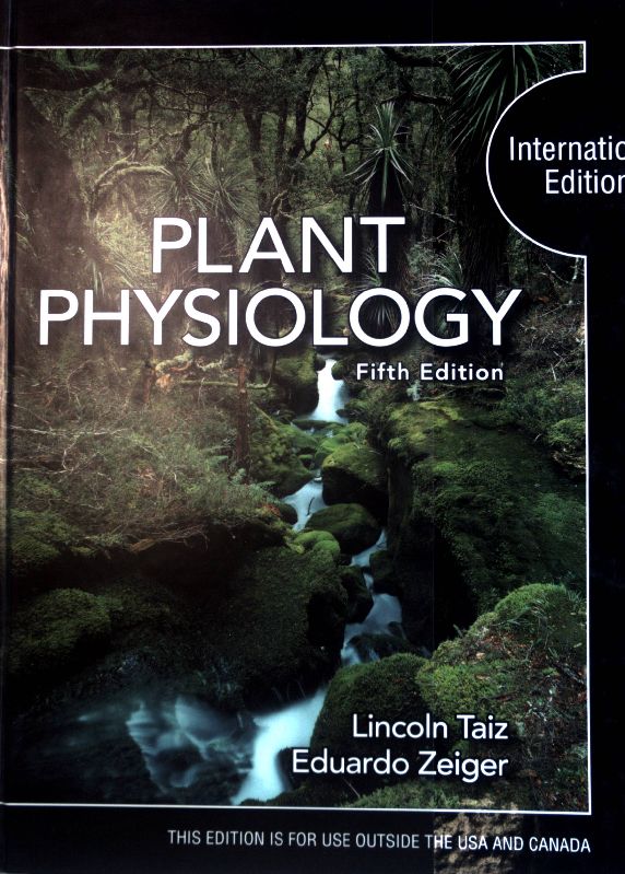 Plant Physiology: International Edition  5. Auflage; - Zeiger, Eduardo and Lincoln Taiz