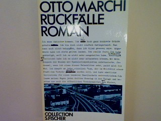 Rückfälle: Roman (Nr. 2302) - Marchi, Otto