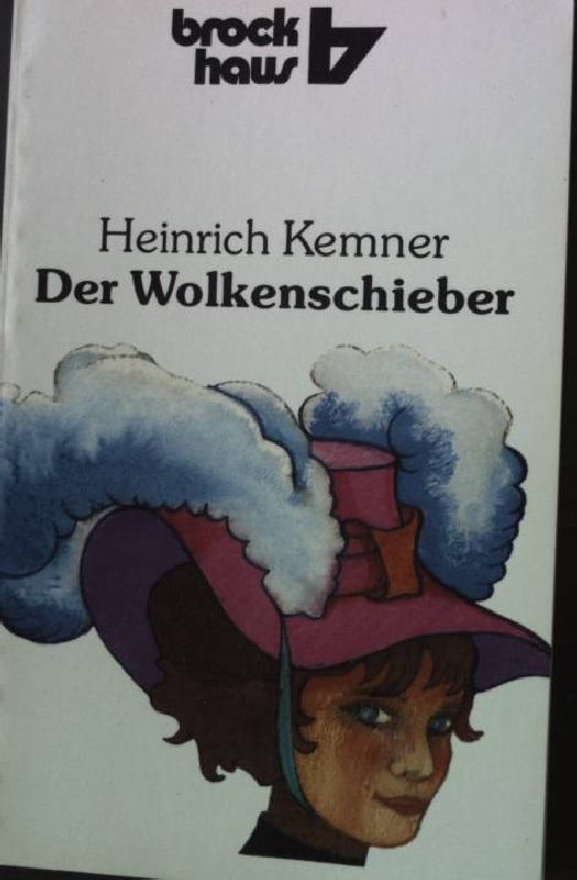 Der Wolkenschieber : Geschichten zum Schmunzeln u. Nachdenken. R. Brockhaus Taschen-Buch 264 - Kemner, Heinrich