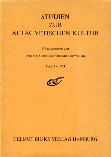 Studien zur altägyptischen Kultur 1. - Altenmüller, Hartwig (Hrsg.) und Dietrich (Hrsg.) Wildung