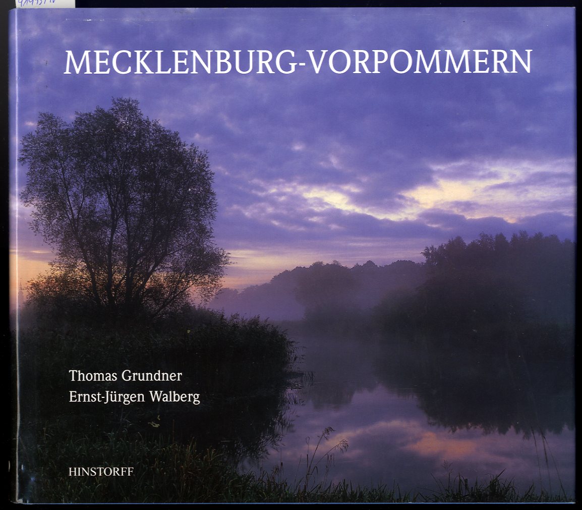 Mecklenburg-Vorpommern.  1. Aufl. - Grundner, Thomas und Ernst-Jürgen Walberg