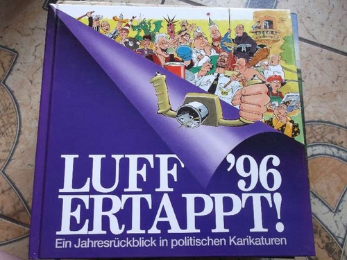 Luff `96  ertappt! Ein Jahresrückblick in politischen Karikaturen von Rolf Henn - Henn, Rolf