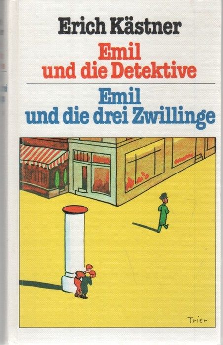 Emil und die Detektive ein Roman für Kinder mit Illustrationen von Walter Trier.  Clubausgabe,Lizenzausgabe - Erich Kästner