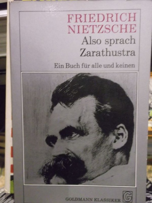 Also sprach Zarathrustra. Ein Buch für alle und keinen. / Gesammelte Werke in elf Bänden / Band  7 - Nietzsche, Friedrich