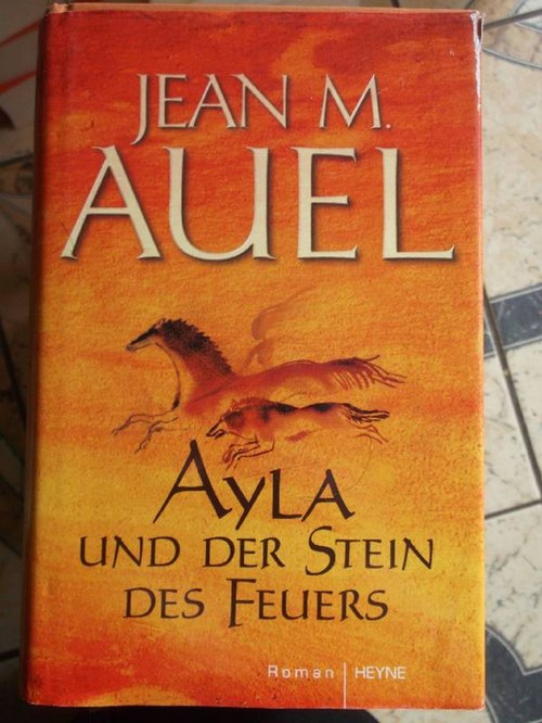 Ayla und der Stein des Feuers - fünfter Band des Erdenkinder-Zyklus / - Auel, Jean M.
