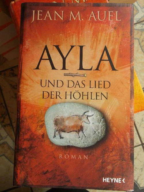 Ayla und das Lied der Höhlen - sechster und letzter Band des Erdenkinder-Zyklus / - Auel, Jean M.