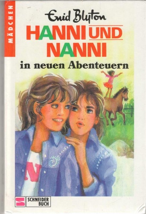 Hanni und Nanni in neuen Abenteuern Mädchengeschichten aus einem Internat von Enid Blyton - Blyton, Enid ; Kupfer, Christa