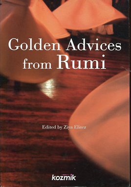Golden Advices From Rumi. first Edition