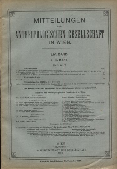 Mitteilungen der Anthropologischen Gesellschaft in Wien, LIV. Band - 4 Hefte. I.-II, III.-IV., V., VI,. Erste Auflage, EA