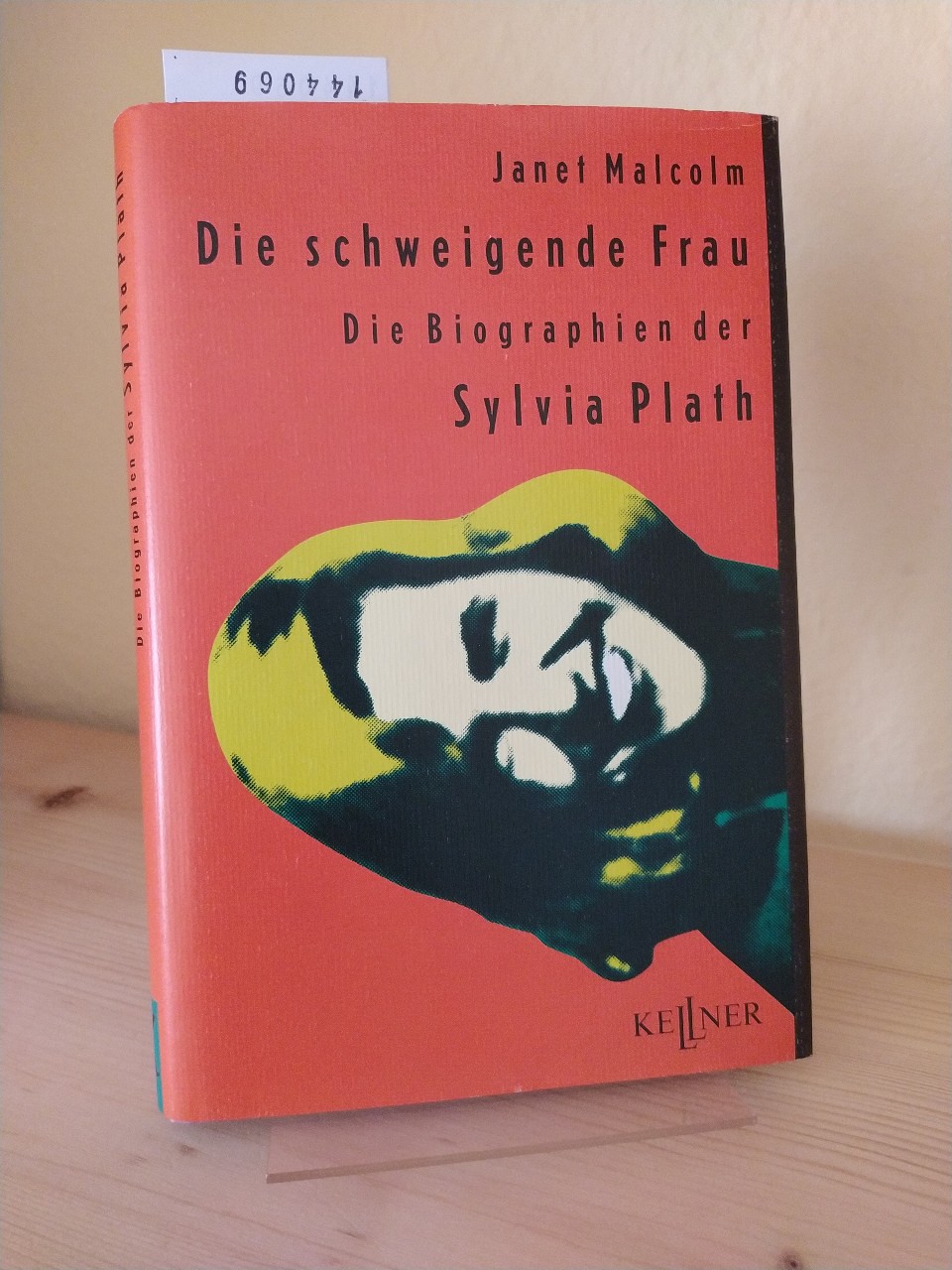 Die schweigende Frau - Die Biographien der Sylvia Platz. [Von Janet Malcolm]. - Malcolm, Janet
