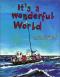 It's a wonderful World: Dt. /Franz. - M S Bastian