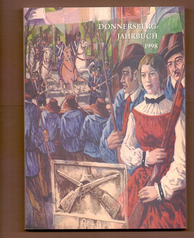 Donnersberg-Jahrbuch 1998. Heimatjahrbuch für das Land um den Donnersberg.  21. Jahrgang - Unger, Rüdiger und Donnersbergkreis (Hrsg.)