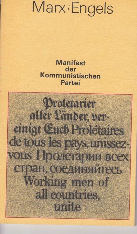 Marx, Karl und Friedrich Engels:  Manifest der Kommunistischen Partei. 