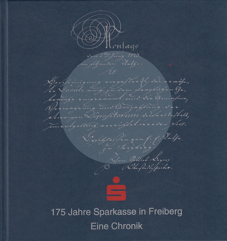175 Jahre Sparkasse in Freiberg.