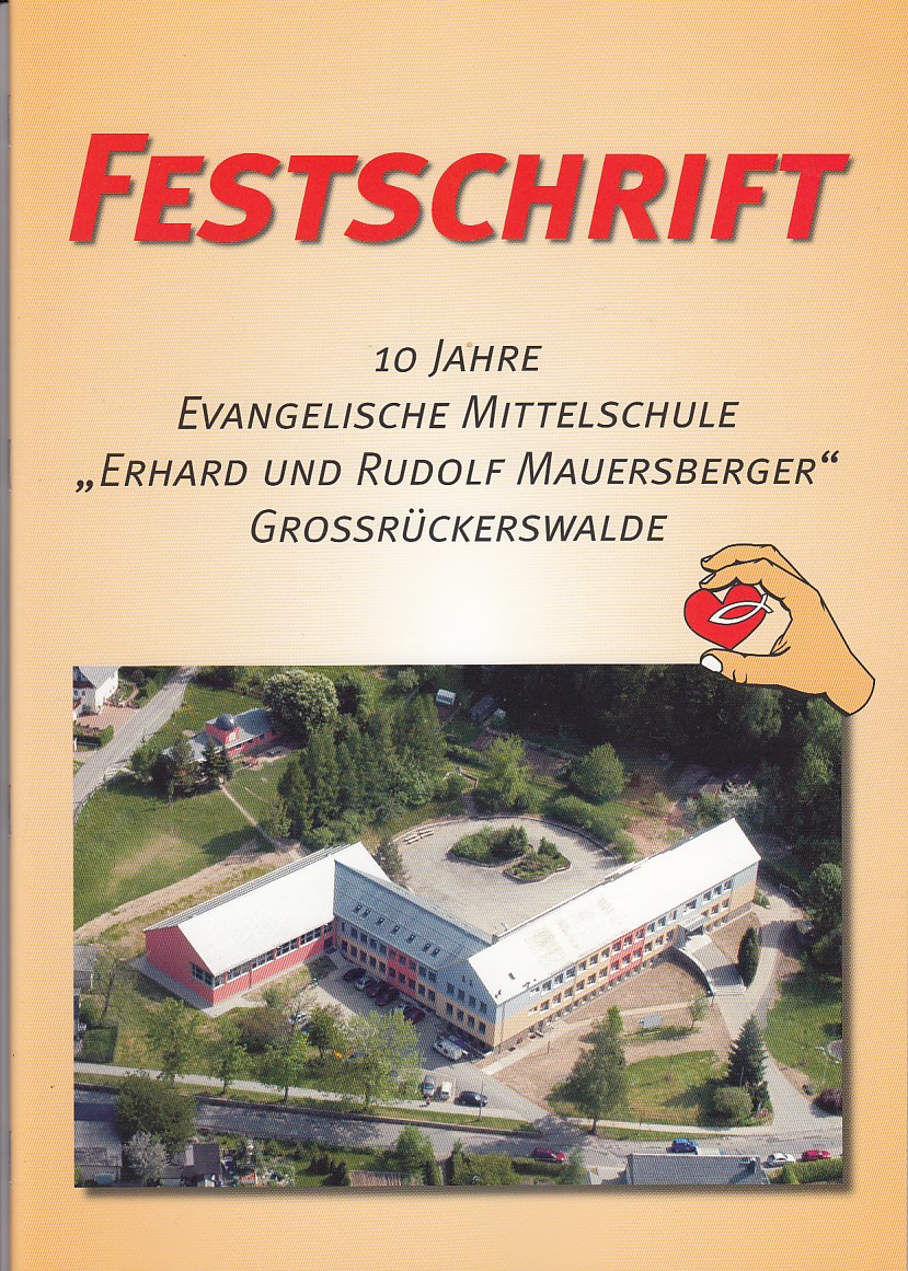   Festschrift - 10 Jahre Evangelische Mittelschule 