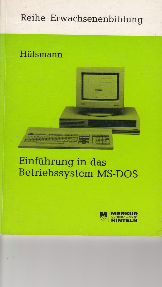 Einführung in das Betriebssystem MS-DOS.