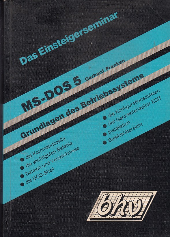 Das Einsteigerseminar MS-DOS 5.