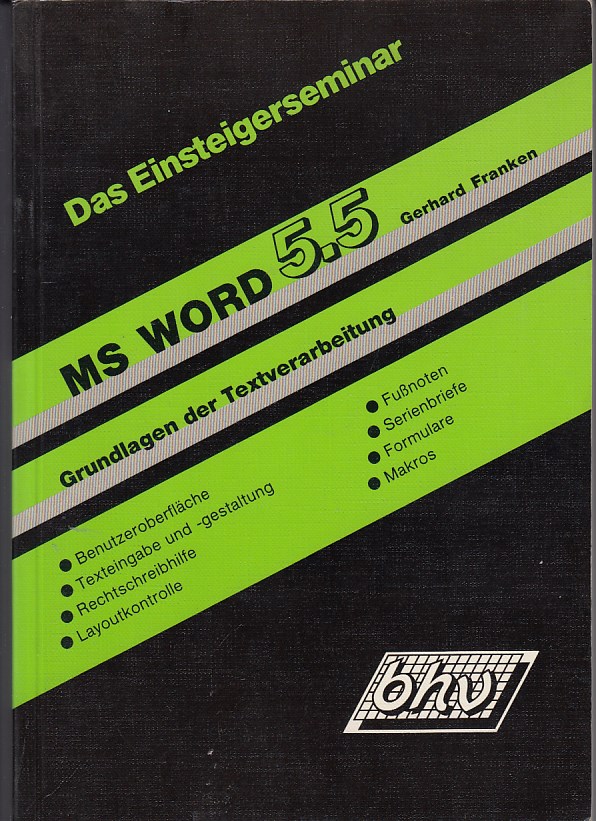 Franken, Gerhard:  Das Einsteigerseminar Word 5.5 