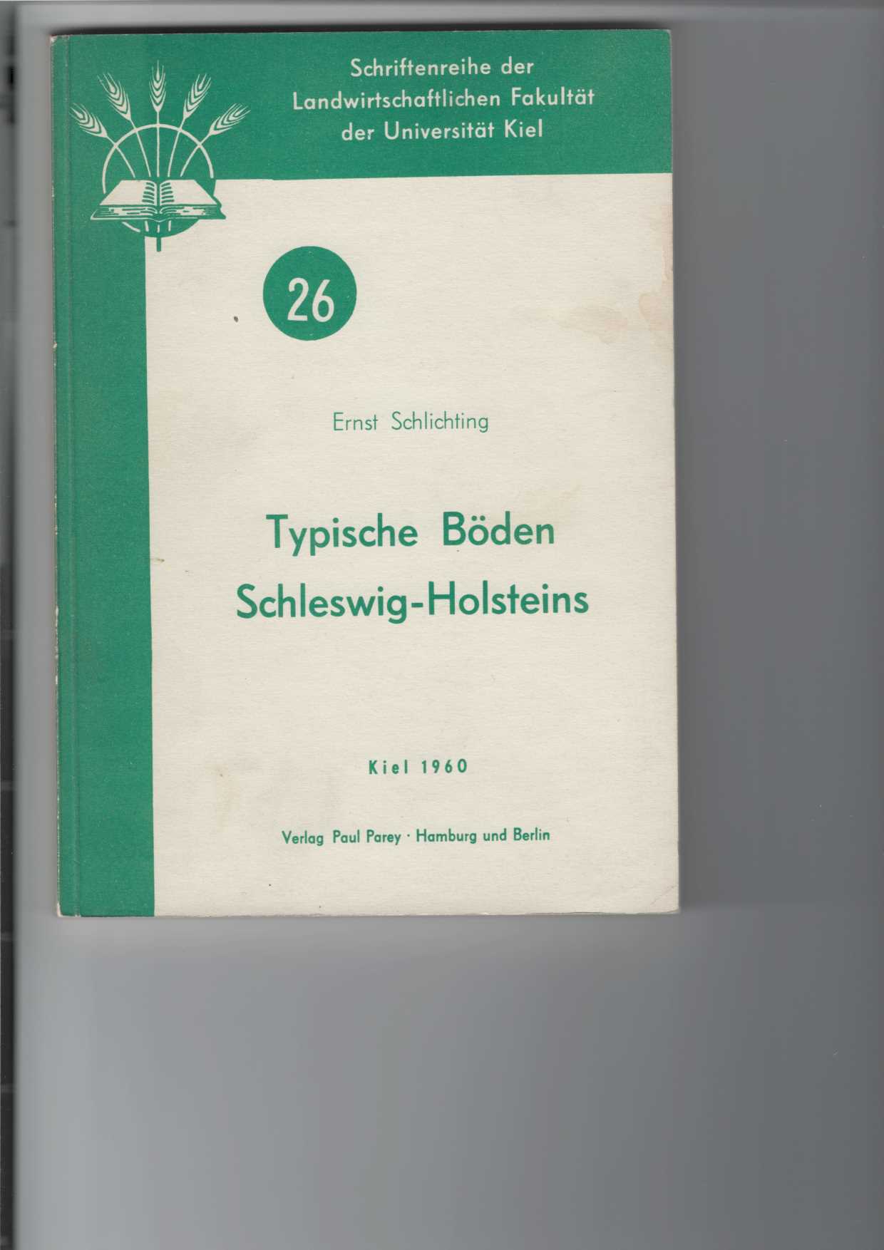 Schlichting, Ernst:  Typische Bden Schleswig-Holsteins. 