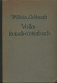 Liebknecht, Wilhelm:  Volksfremdwrterbuch. 