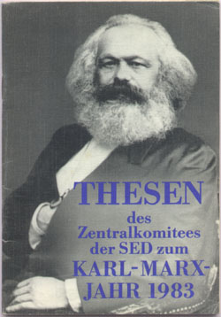   Thesen des Zentralkomitees der SED zum Karl-Marx-Jahr 1983. 
