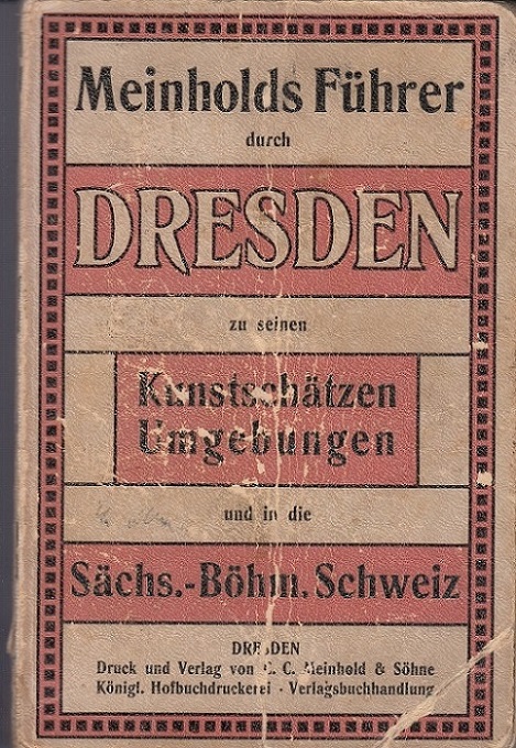 Schäfer, Theodor:  Meinholds Führer Dresden 