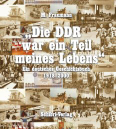 Die DDR war ein Teil meines Lebens
