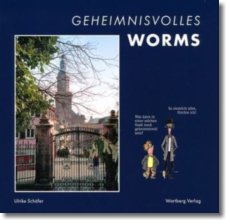 Schfer, Ulrike:  Geheimnisvolles Worms. 