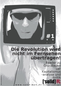 Die Revolution wird nicht im Fernsehen übertragen!