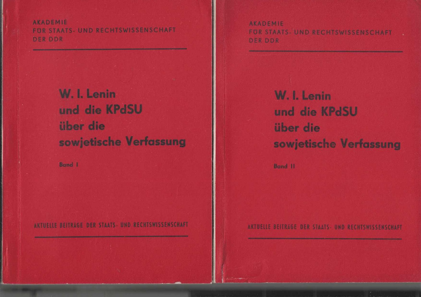 W. I. Lenin und die KPdSU über die sowjetische Verfassung : Band I (1) und Band II (2).