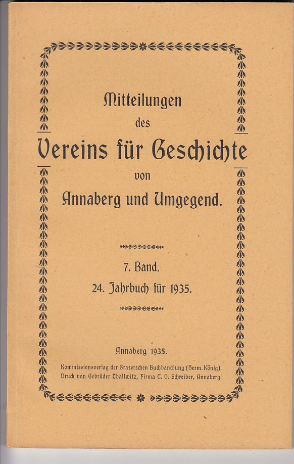 Werner, Theodor Gustav:  Mitteilungen des Vereins fr Geschichte von Annaberg und Umgegend. 