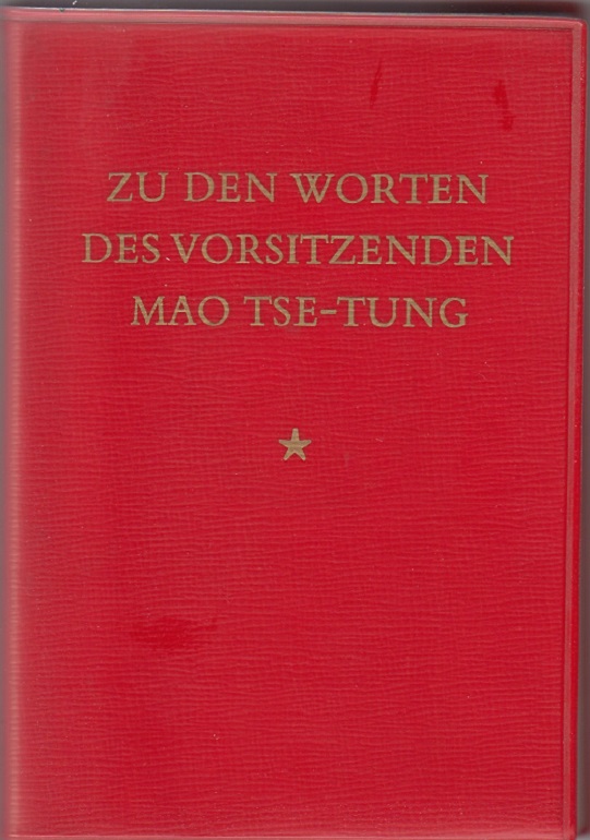 Baumann, Jrgen:  Zu den Worten des Vorsitzenden Mao Tse-Tung. 