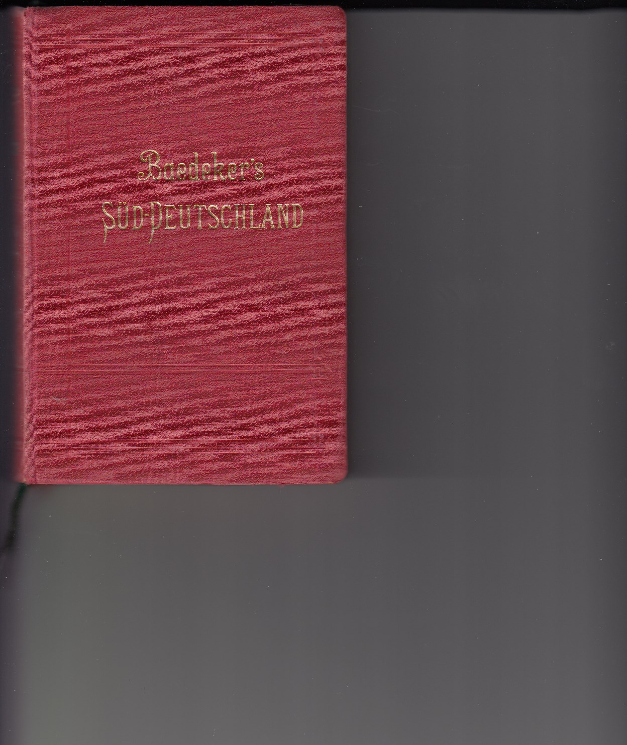 Baedeker, Karl:  Handbuch fr Reisende : Sddeutschland. 