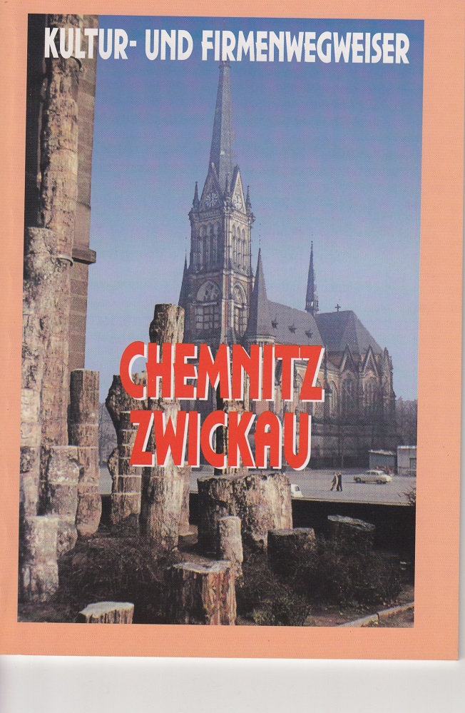 Kultur- und Firmenwegweiser Chemnitz Zwickau.