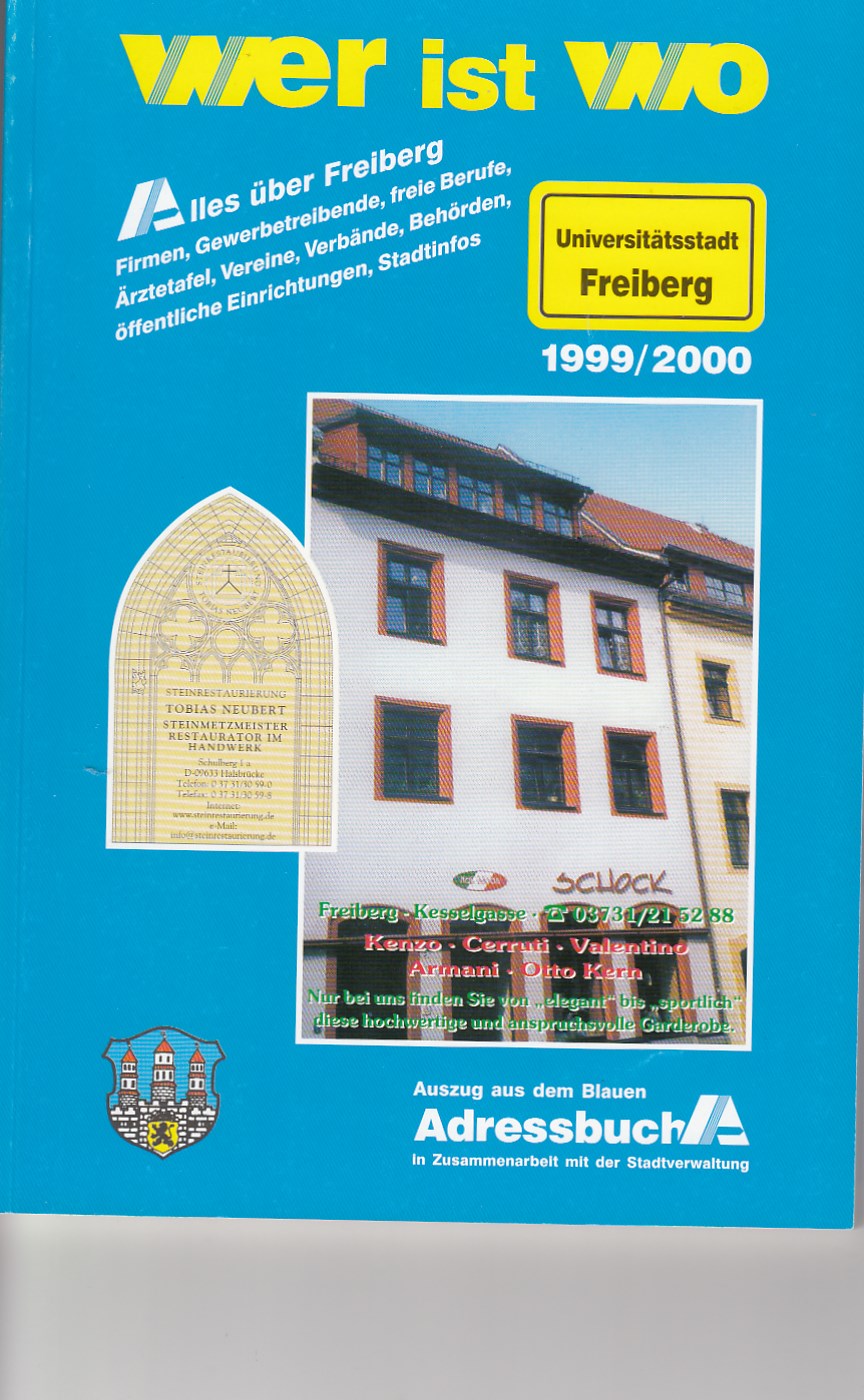   Freiberg, Wer ist wo? in der Universittsstadt Freiberg 1999/ 2000. 