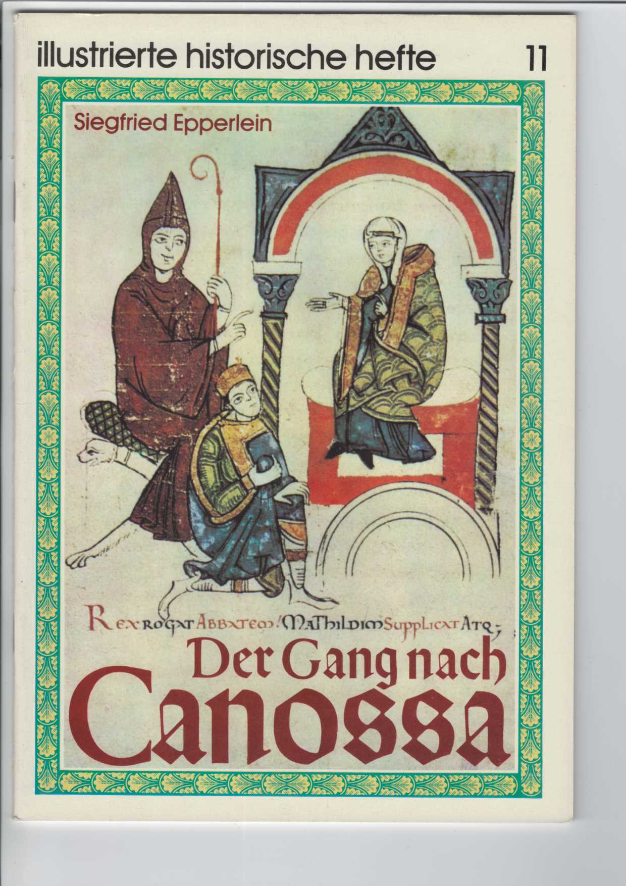 Epperlein, Siegfried:  Der Gang nach Canossa. 