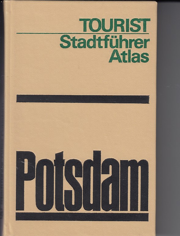 Giersberg, Hans-Joachim und Hartmut Knitter:  Tourist Stadtfhrer Atlas Potsdam. 