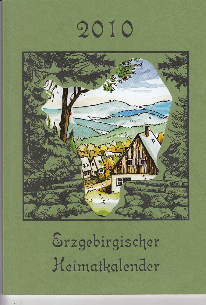Erzgebirgischer Heimatkalender. 2010.